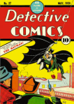 (Detective Comics #27. May, 1939)